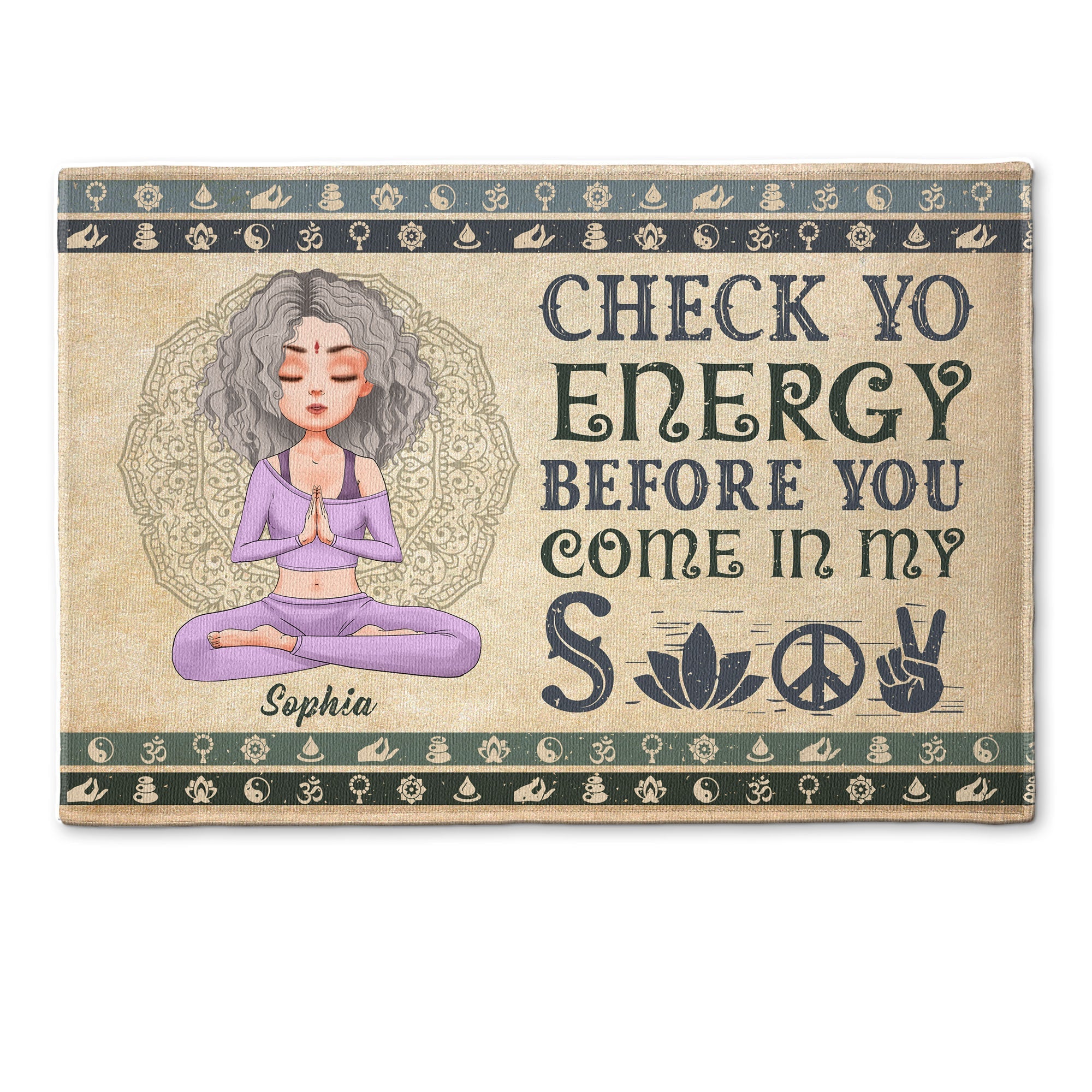 Check Yo Energy Before You Come In My Shit - Personalized Doormat - Birthday, Housewarming Gift For Yoga Lover