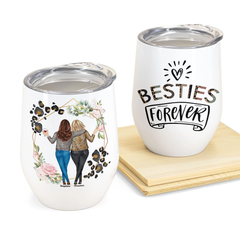 Besties Forever - Personalized Wine Tumbler - Birthday Gift Funny Gift For Besties, BFF, Soul Sisters, Soul Sistas